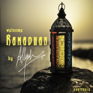 Welcome Ramadhan lyrics | Boomplay Music
