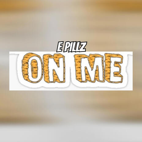 On Me | Boomplay Music