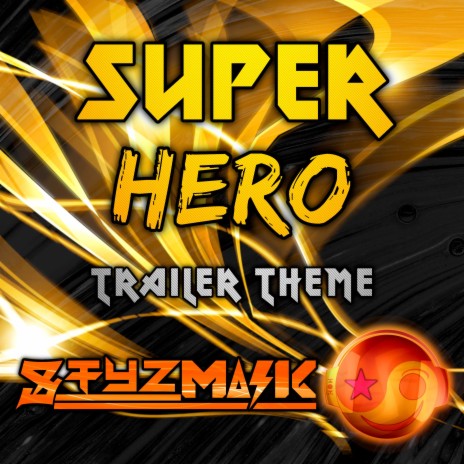 Super Hero Trailer Theme (From «Dragon Ball Super») (Epic Metal Cover) | Boomplay Music