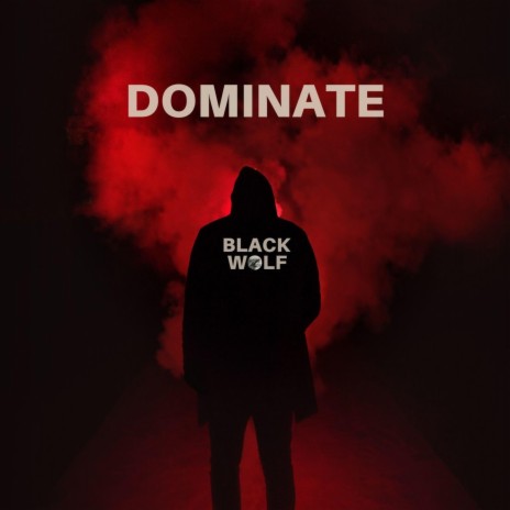 Dominate | Boomplay Music