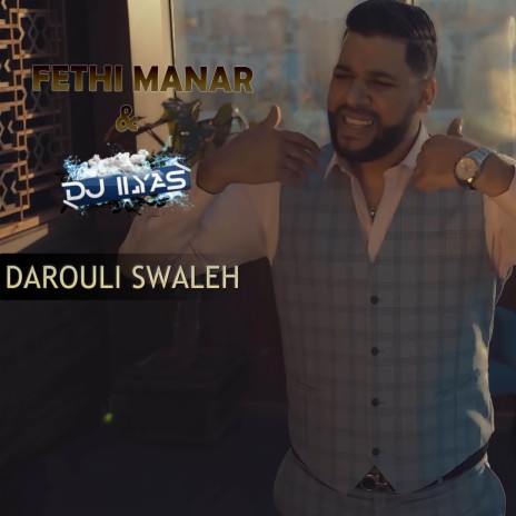 Darouli Swaleh ft. DJ ILyas | Boomplay Music