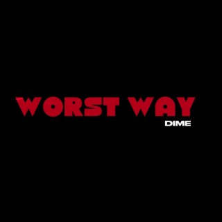 Worst Way