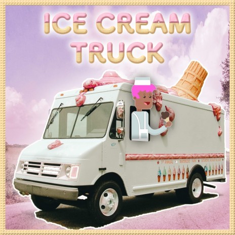 Ice Cream Truck (feat. Yung Lenny)