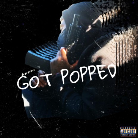Got Popped ft. TroySteppin | Boomplay Music