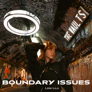 Boundary Issues lyrics | Boomplay Music