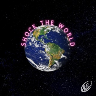 Shock The World