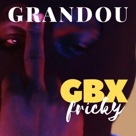 GRANDOU | Boomplay Music