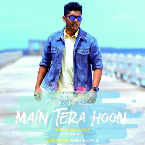 Main Tera Hoon | Boomplay Music