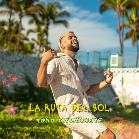 La Ruta Del Sol | Boomplay Music