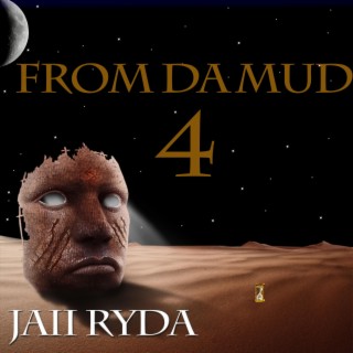 From Da Mud 4