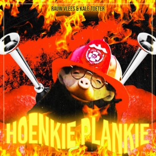 Hoenkie Plankie