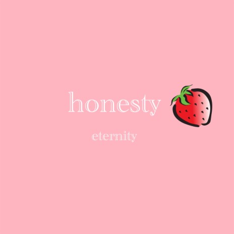 honesty | Boomplay Music