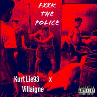 Fxxk The Police