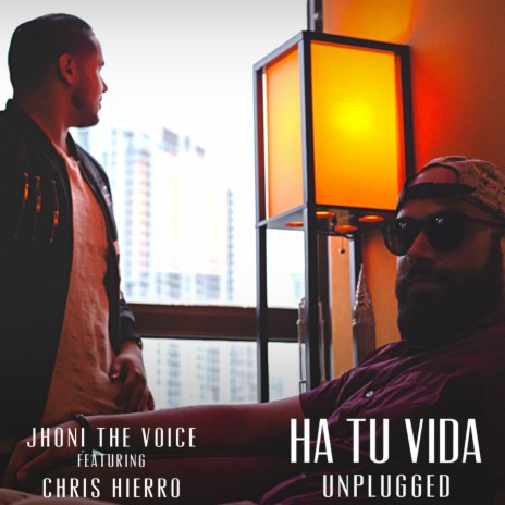 Ha Tu Vida (Unplugged) [feat. Chris Hierro] | Boomplay Music