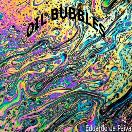 Oil Bubbles