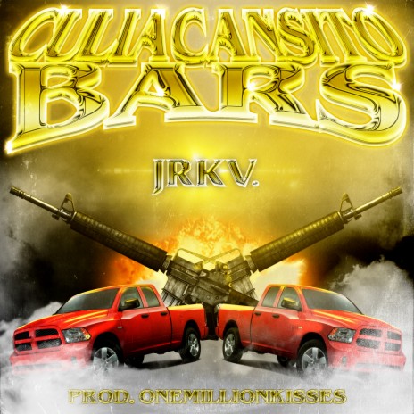 Culiacansito Bars ft. Onemillionkisses | Boomplay Music