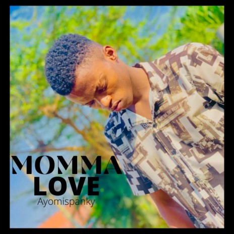 Momma Love | Boomplay Music