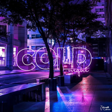 Cold Nigth | Boomplay Music