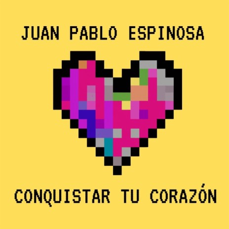 Conquistar Tu Corazón | Boomplay Music