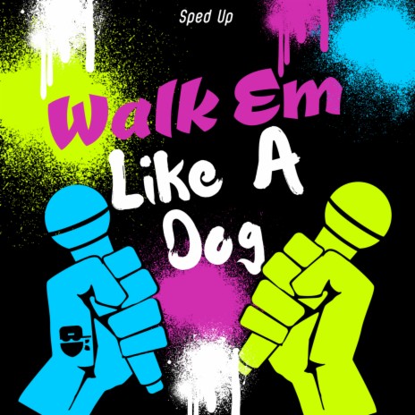 Walk Em Like A Dog