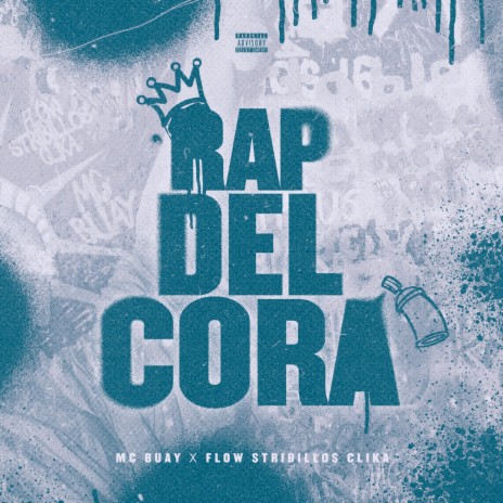 Rap del Cora ft. FLOW STRIBILLOS CLIKA | Boomplay Music