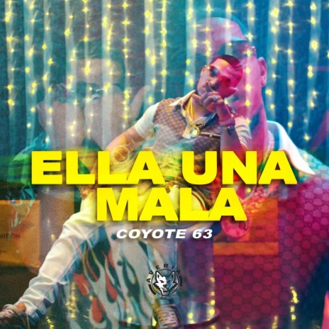 Ella Una Mala | Boomplay Music