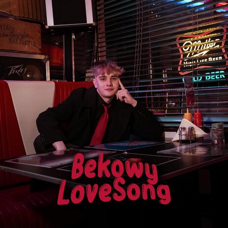 Bekowy Lovesong | Boomplay Music