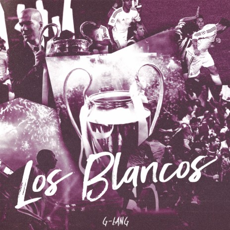 Los Blancos | Boomplay Music