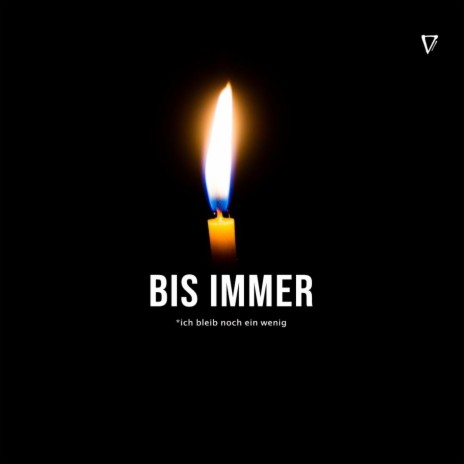 Bis immer | Boomplay Music