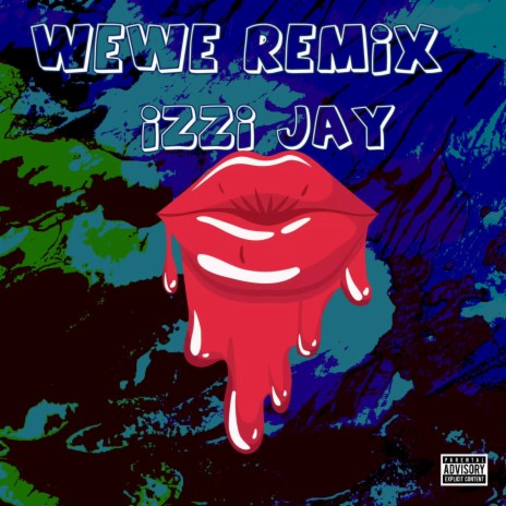 WeWe (Remix)