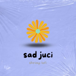 Sad Juice