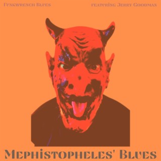 Mephistopheles' Blues
