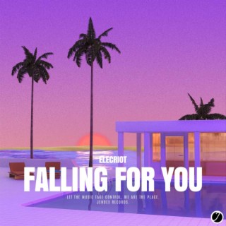 Falling For You