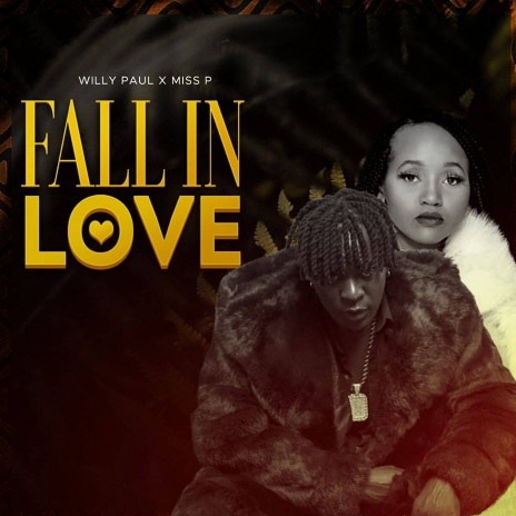 Fall in Love ft. Miss P | Boomplay Music