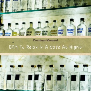 BGM To Relax In A Cafe At Night