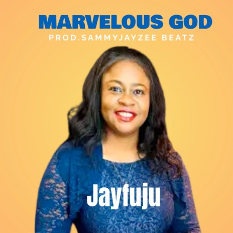 Marvelous God | Boomplay Music