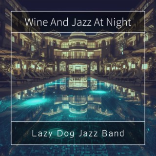 Wine And Jazz At Night