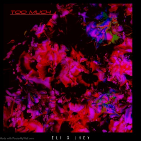 Too Much ft. Jhey | Boomplay Music