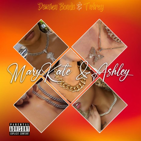 MaryKate & Ashley ft. TNTREY | Boomplay Music