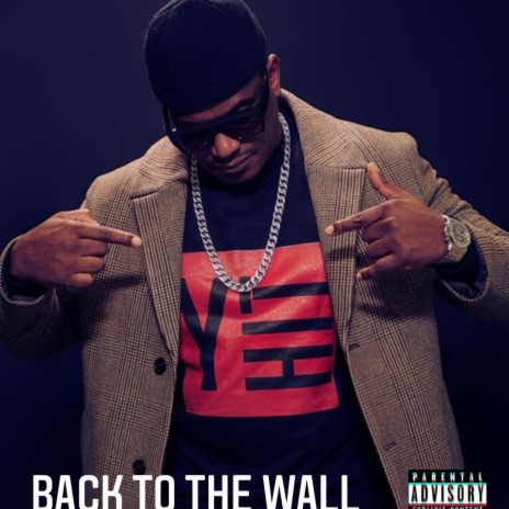 Back To The Wall ft. Big Jeezy | Boomplay Music