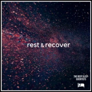 Rest & Recover