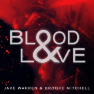 Blood & Love