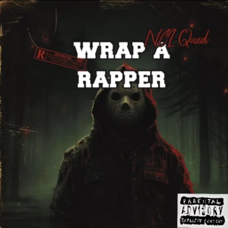 Wrap A Rapper | Boomplay Music