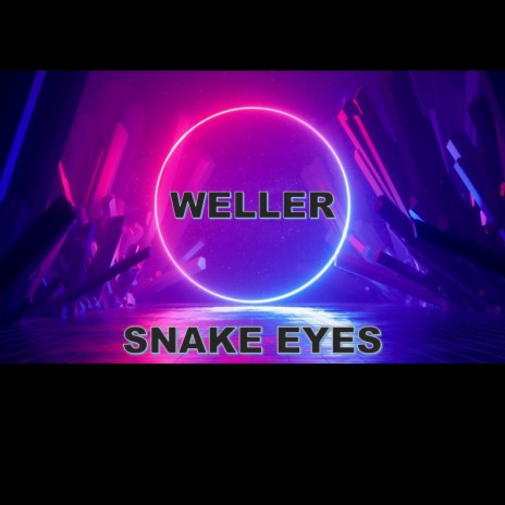 Snake Eyes | Boomplay Music