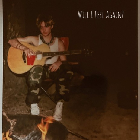 Will I Feel Again | Boomplay Music