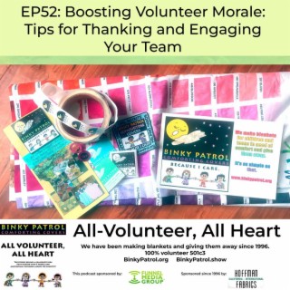 EP52: Boosting Volunteer Morale: Tips for Thanking and Engaging Your Team