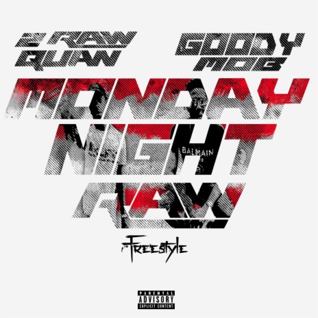 Raw Freestyle ft. Goody Mob | Boomplay Music