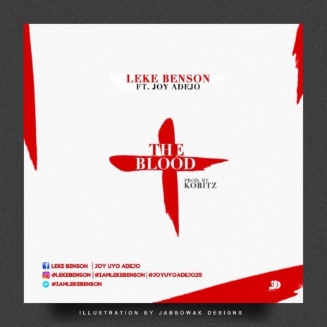 The Blood ft. Joy Adejo | Boomplay Music