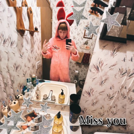 Miss You :( | Boomplay Music