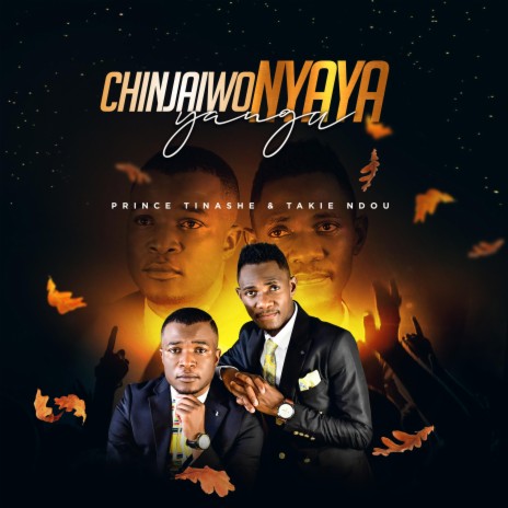 Chinjaiwo Nyaya Yangu | Boomplay Music